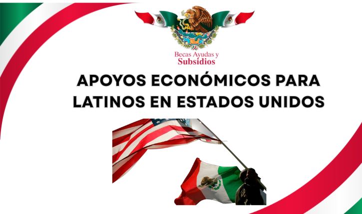 apoyos económicos para latinos