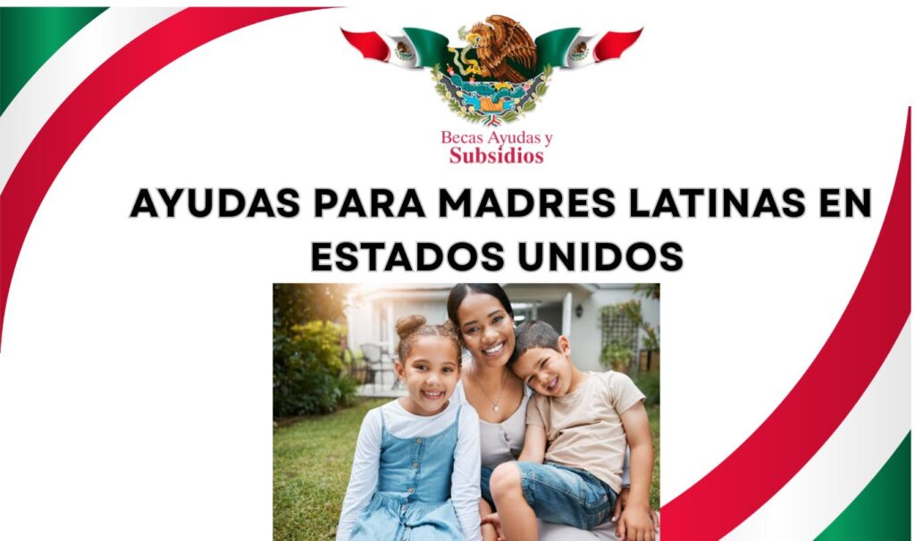 ayudas para madres latinas