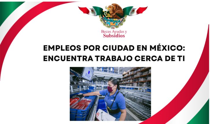 empleos por ciudad en México